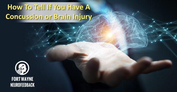 How To Tell If You Have A Concussion or Brain Injury