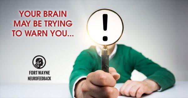 Your Brain May Be Trying To Warn You