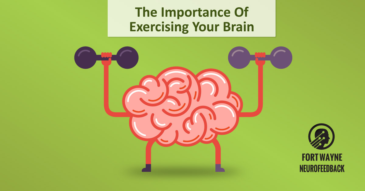 The Importance Of Exercising Your Brain