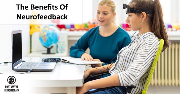 The Benefits Of Neurofeedback